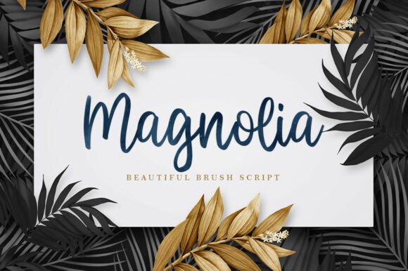 Magnolia brush script fonts for elegant beauty brands