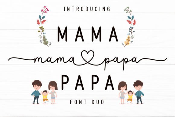 Mama Papa Duo script and serif fonts for wedding invitations
