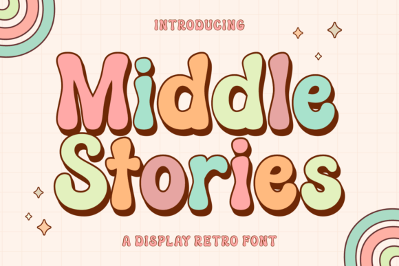 Middle Stories vintage modern display fonts for playful logos