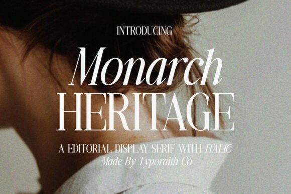 Monarch Heritage editorial vintage serif fonts for logos