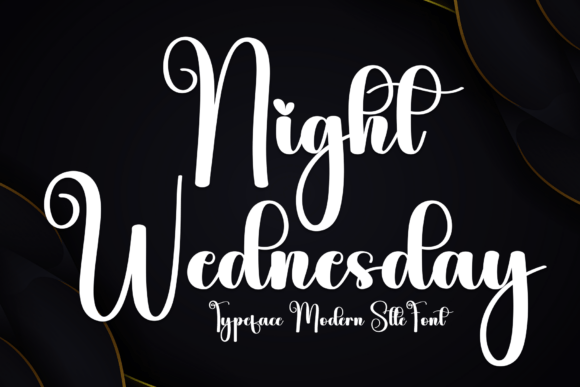 Modern script fonts - Night Wednesday