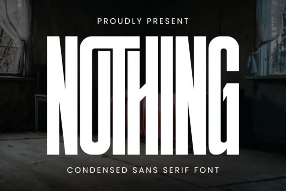 Nothing ultra condensed sans fonts for minimalist logos