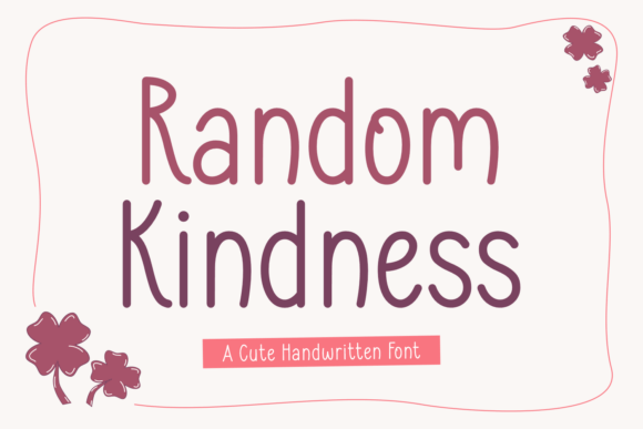 Random Kindness font preview
