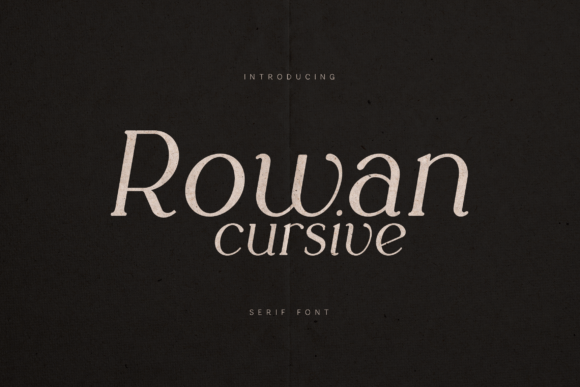 Rowan Cursive serif italic script fonts for branding