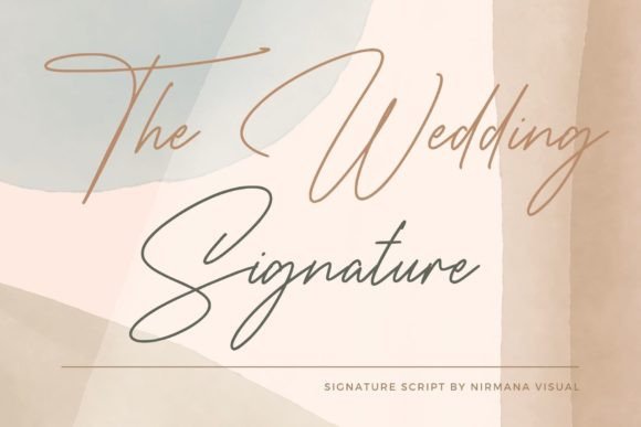 The Wedding Signature, one of the best wedding fonts for invitations