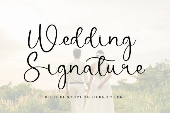 Wedding Signature (Playful) - script font for weddings