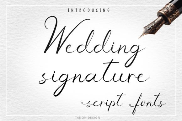 Wedding Signature (Calligraphy) - calligraphy font for weddings