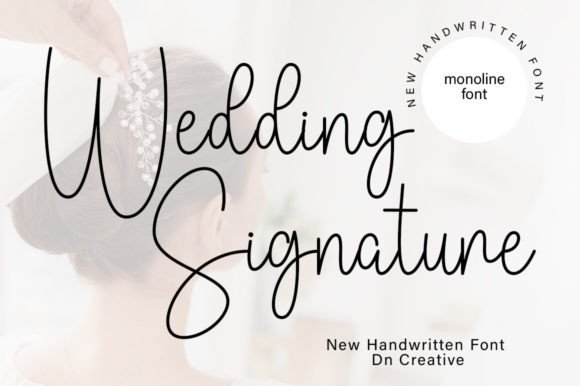 Wedding Signature (Casual) - script font for weddings