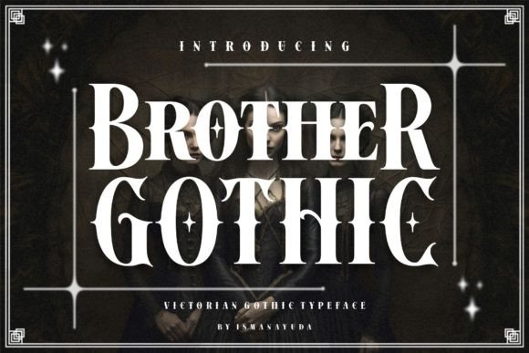 Brother Gothic gothic blackletter font