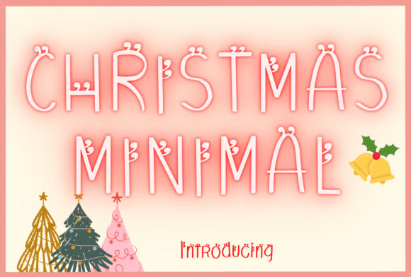 Christmas Minimal Christmas font