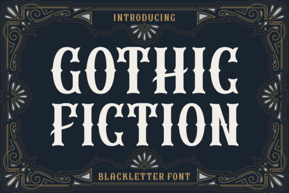 Gothic Fiction gothic blackletter font