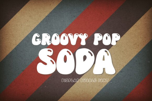 Groovy Pop Soda font sample