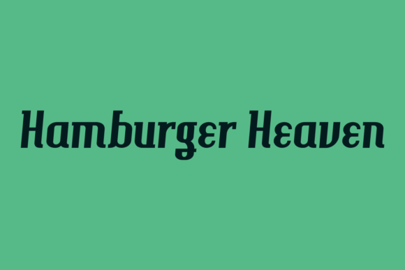 Hamburger Heaven font sample
