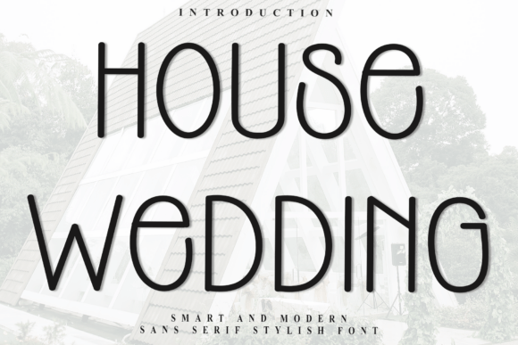 House Wedding sans serif font