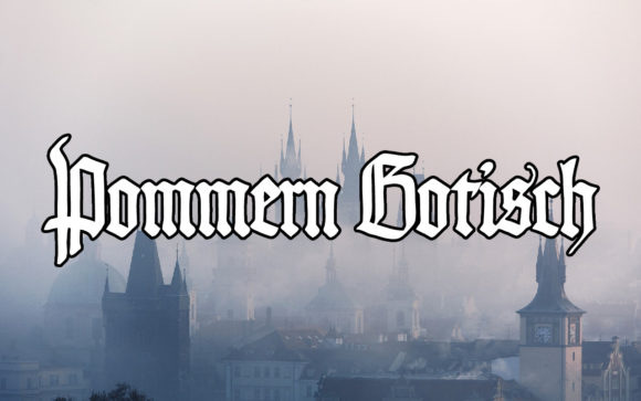 Pommern Gotisch gothic blackletter font
