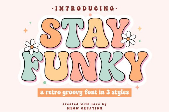 Stay Funky font sample