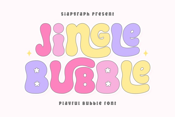 Jingle Bubble font preview by SiapGraph