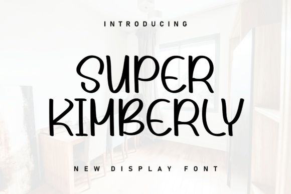 Super Kimberly — lettering specimen