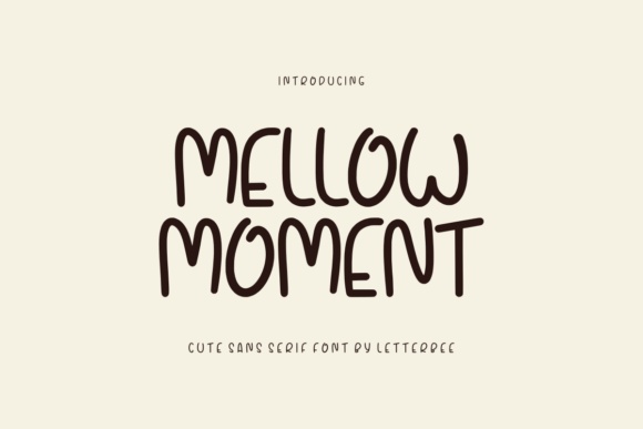 Mellow Moment — lettering specimen