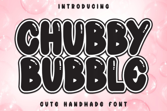 Chubby Bubble font preview