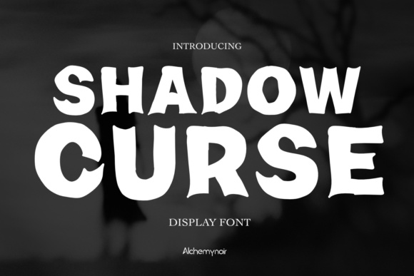 Shadow Curse font preview by alchemynoir