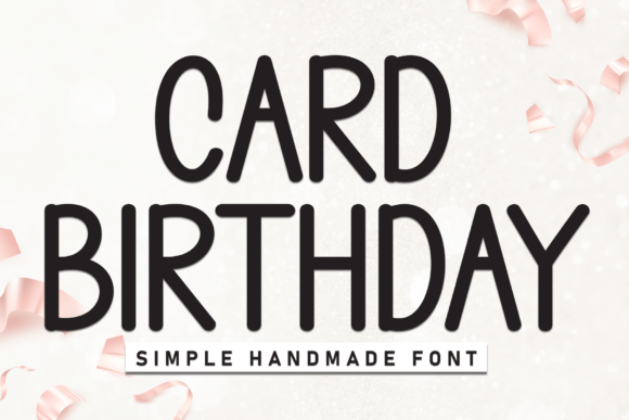 bubble fonts for birthdays example: Card Birthday font specimen
