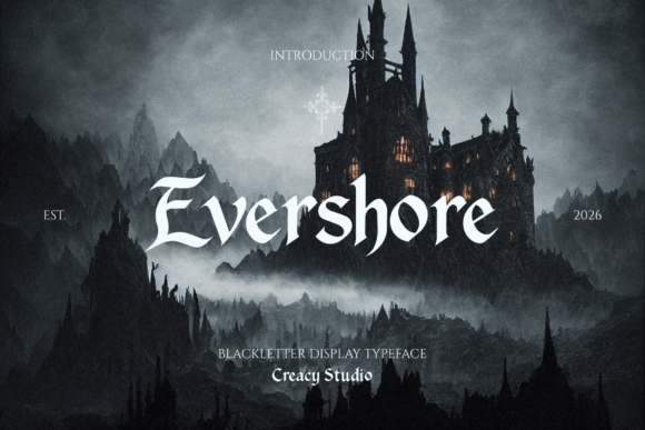 gothic fantasy fonts example: Evershore font specimen