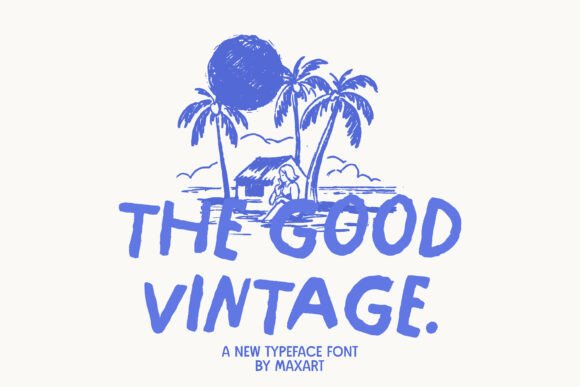retro groovy fonts example: The Good Vintage font specimen